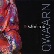 Qwaarn - My Achievenents (2012)