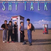 Shy Talk - Shy Talk (1985) [Hi-Res]