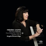 Angela Brownrdige - Chopin: The Four Ballades (2017) [SACD]