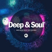 VA - Deep & Soul, Vol.4: Deep House Music for Your Soul (2022)