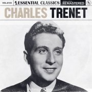 Charles Trenet and Essential Classics - Essential Classics, Vol. 155: Charles Trenet (2024)