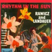 Rawicz and Landauer - Rhythm In The Sun (2016) [Hi-Res]