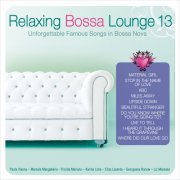 Relaxing Bossa Lounge 13 (2014)