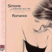 Simone With Romantic Jazz Trio - Romance (2004)