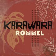 Rommel - Karawara (2021) [Hi-Res]