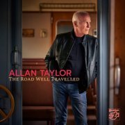 Allan Taylor - The Road Well Travelled (2024) LP