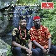 Andrew Chukwuka Egbuchiem - The African Serenades (2023)