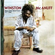 Winston McAnuff - Diary of the Silent Years 1977-2000 (2004)