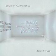 Zeus B. Held - Logic of Coincidence (2015)