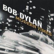 Bob Dylan - Modern Times (2006) Vinyl