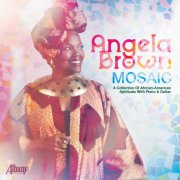 Angela Brown - Mosaic: A Collection Of African-American Spirituals With Piano & Guitar (2025)