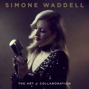 Simone Waddell - The Art Of Collaboration (2022)