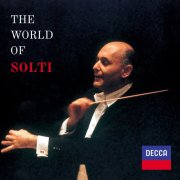 Sir Georg Solti - The World of Solti (2025)