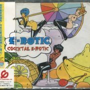 E-Rotic - Cocktail E-Rotic (2003)