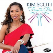 Kim Scott - Free to Be (2019)