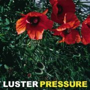 Luster - PRESSURE (2022) [Hi-Res]