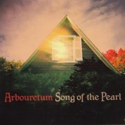 Arbouretum - Song of the Pearl (2009)