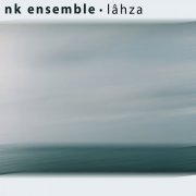 NK Ensemble - Lahza (2019)