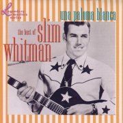 Slim Whitman - Una Paloma Blanca: The Best Of Slim Whitman (1990)