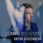 Anton Gerzenberg - Ravel Reflections (2025) Hi-Res
