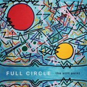 The Still Point - Full Circle (2022)