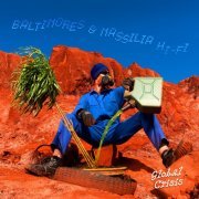 Baltimores, Massilia Hi-Fi - Global Crisis (2023) [Hi-Res]