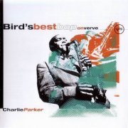 Charlie Parker - Bird's Best Bop on Verve (1995)