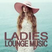 Ladies Lounge Music (2015)