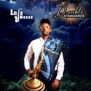 Lefa Mosea - Double Standards (2020)