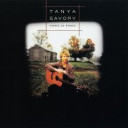 Tanya Savory - Town To Town (1999)