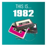 VA - This Is... 1982 (2008)