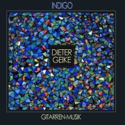 Dieter Geike (Blonker) - Indigo (2013)