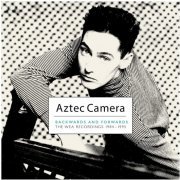 Aztec Camera - Backwards And Forwards (The WEA Recordings 1984-1995) (2021)