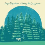 Suzie Ungerleider - Among the Evergreens (Deluxe Edition) (2026) [Hi-Res]
