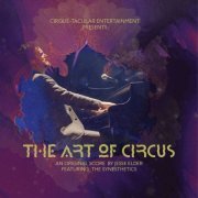 Synesthetics - The Art Of Circus (2016/2019)