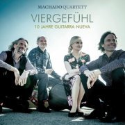 Machado Quartett - Viergefühl (2019)