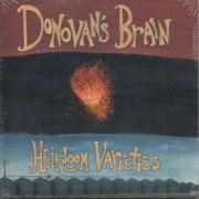 Donovan's Brain - Heirloom Varieties (2015)