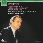 Orchestre National de France, Charles Dutoit - Roussel: Symphonies Nos. 1 & 3 (1987) CD-Rip