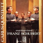 Carus-Quintett - Carus-Quintett singt Franz Schubert (2025)