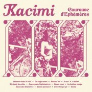 Kacimi - Couronne d'Éphémères (2023)