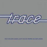 Trace - Trace (1974, Remastered 2014)