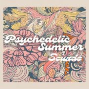 VA - Psychedelic Summer Sounds (2025)