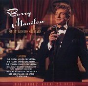 Barry Manilow - Singin' with the Big Bands (1994)