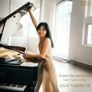 Julie Yuqing Ye - From the Archives. Hall. Tveitt. Grieg. (2024) [Hi-Res]