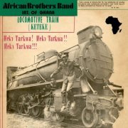 African Brothers Band International of Ghana - Locomotive Train (Keteke) - Meko Tarkwa! Meko Tarkwa!! Meko Tarkwa!!! (2024) [Hi-Res]