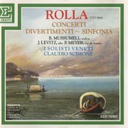 I Solisti Veneti, Claudio Scimone - Rolla: Concerti, Divertimenti, Sinfonia (1988) CD-Rip