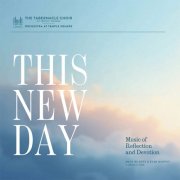 The Tabernacle Choir at Temple Square, Orchestra at Temple Square & Mack Wilberg - This New Day: Music of Reflection and Devotion (2026) [Hi-Res]