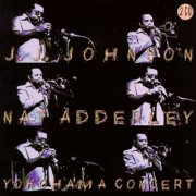 J.J. Johnson & Nat Adderley - Yokohama Concert (1977, 1997)