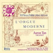 Aaron Tan - 10 Pieces Published 1894-1923 in L'Orgue Moderne" (2026)