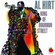 Al Hirt - King of Bourbon Street (2005)